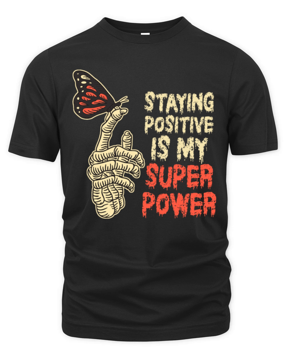 Staying Positive Is My Superpower Organic Unisex T-shirt