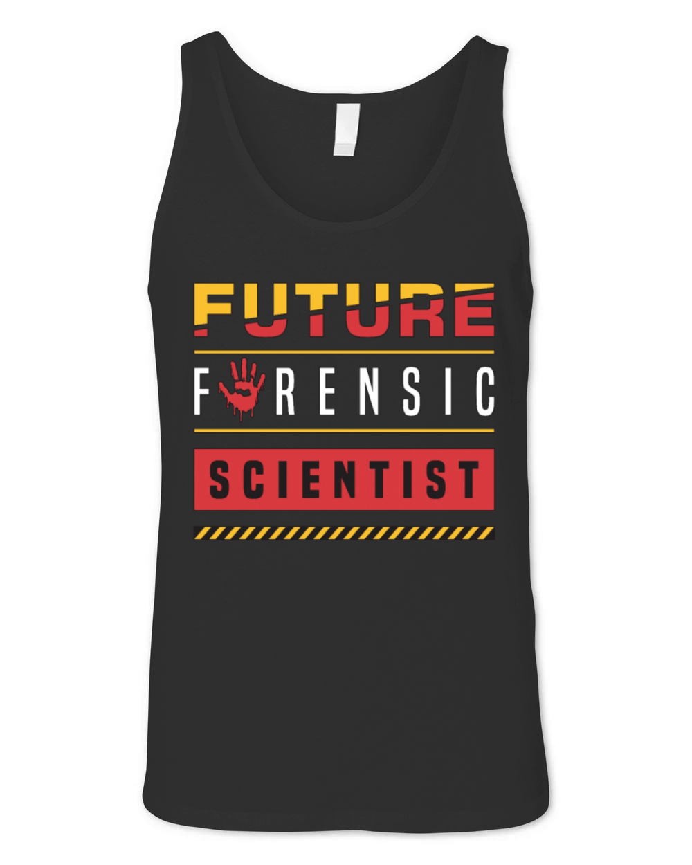 Forensic Science Future Forensic Scientist Autopsy Unisex Jersey Tank