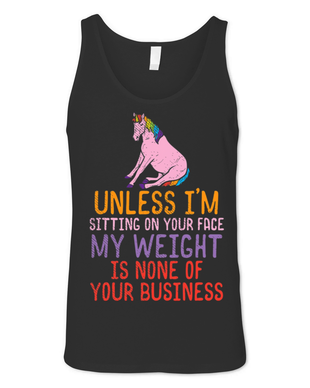 Funny Fat Quotes About Yourself Fat Unicorn Being Unisex Jersey Tank