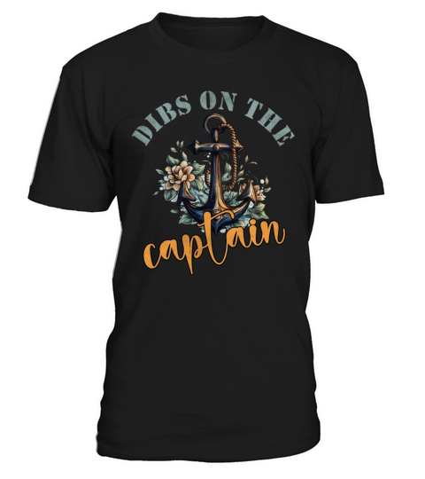 Dibs on the captain vintage T-Shirt Unisex