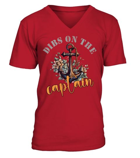 Dibs on the captain vintage V-Neck T-shirt