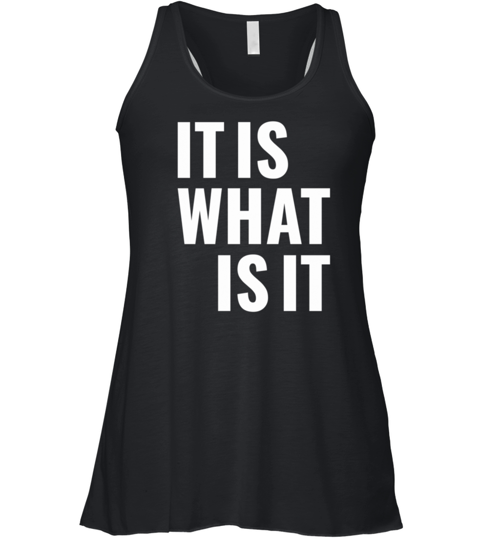 It Is W It Is Women's Flowy Tank Top
