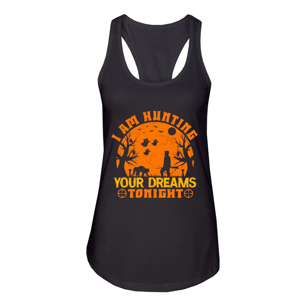 Im Hunting your Dreams Tonight Women's Racerback Tank