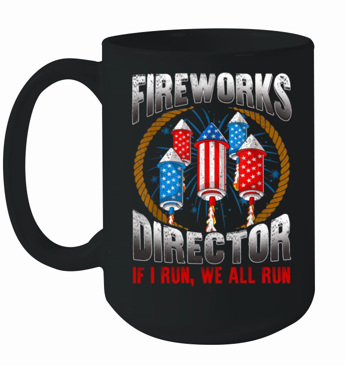 Firework Director Technician If I Run We All Run Ceramic Mug