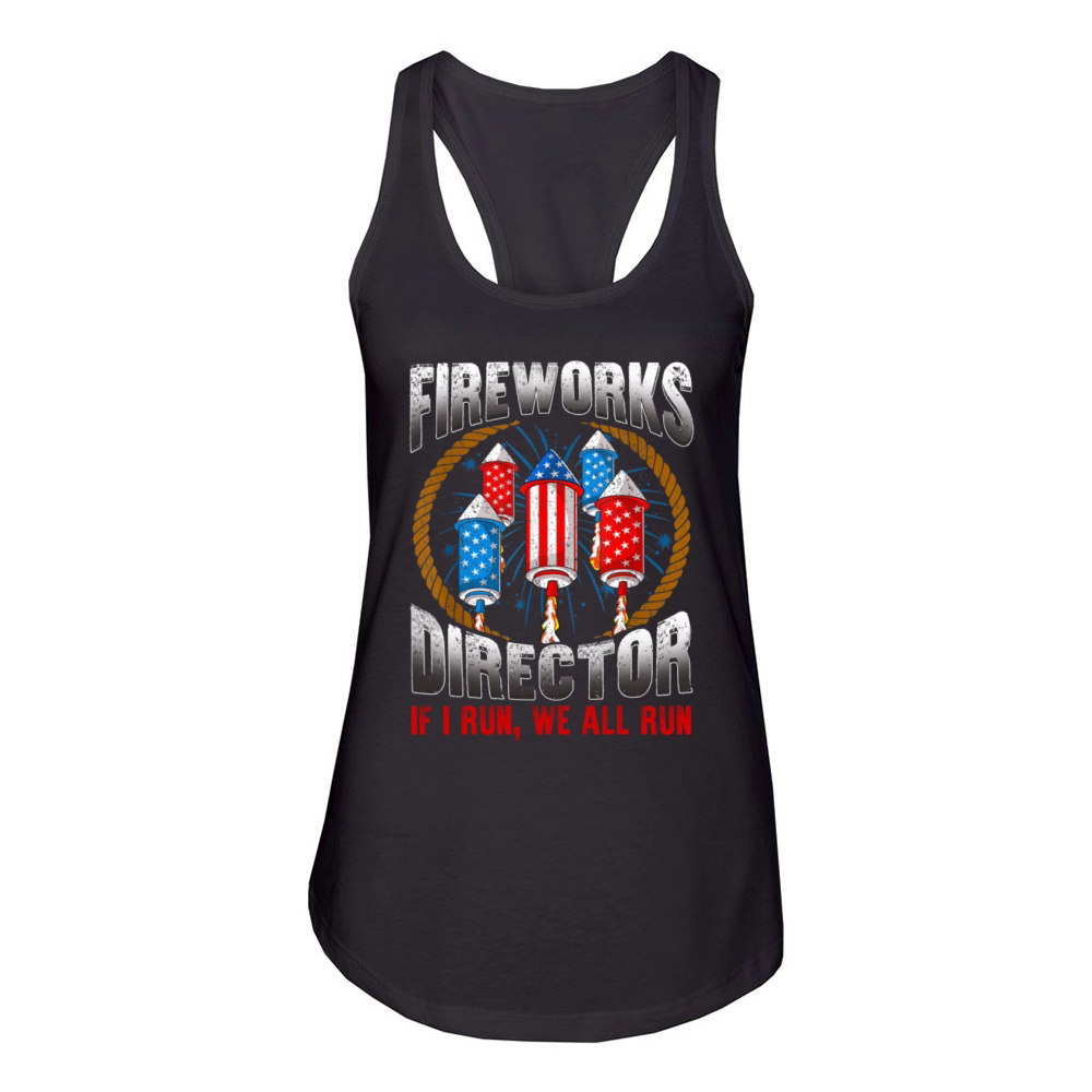 Firework Director Technician If I Run We All Run Women's Racerback Tank