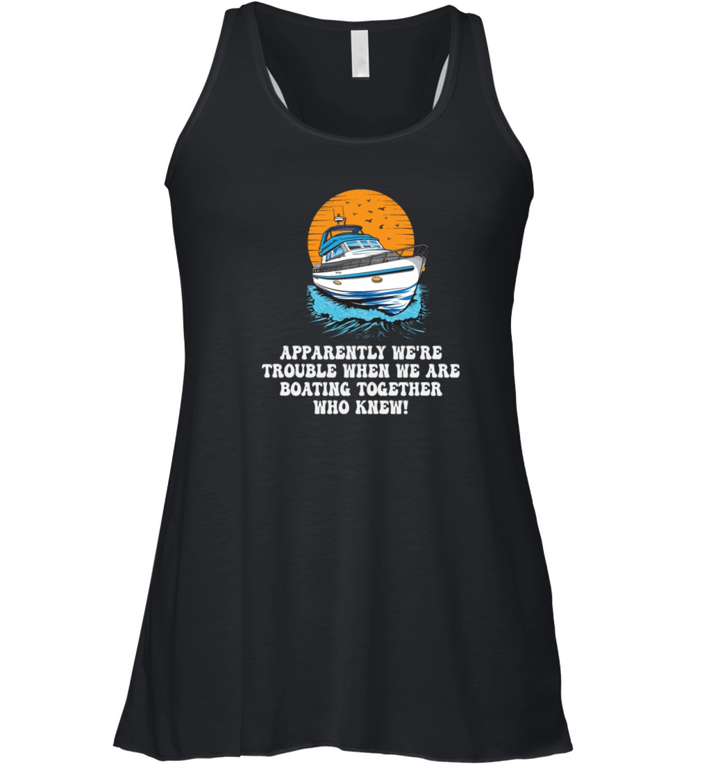 Motorboating Squad Apparently Were Trouble Motor Women's Flowy Tank Top