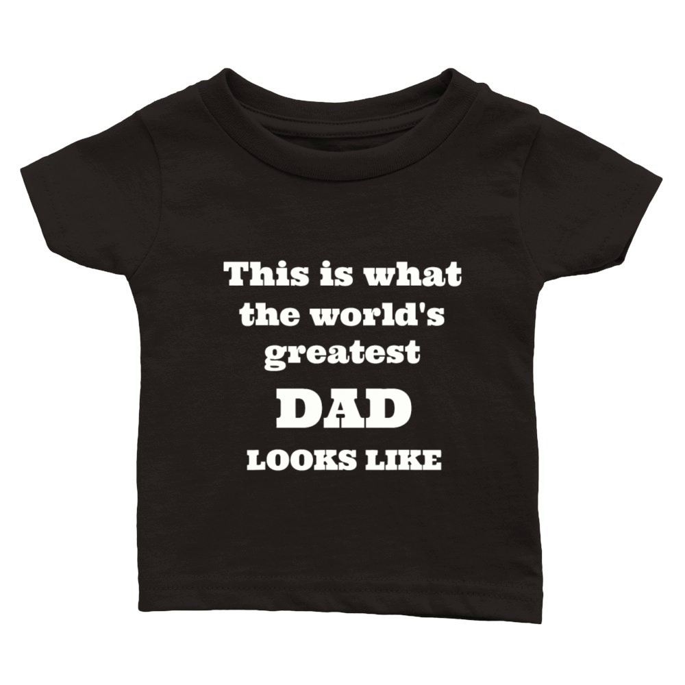 Mens This Is What The Worlds Greatest Dad Looks L Classic Baby Crewneck T-shirt