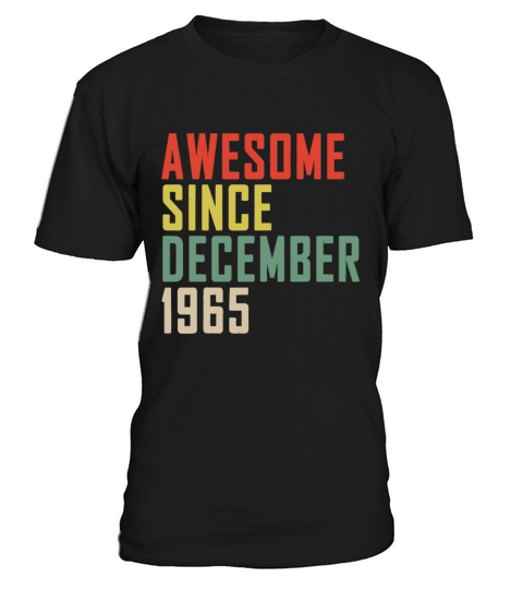 58th Birthday Awesome Since December 1965 T-Shirt Unisex