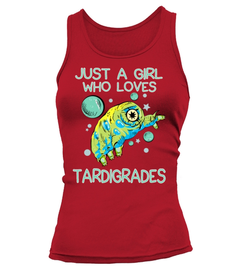 Just A Girl Who Loves Tardigrades Tank top Woman