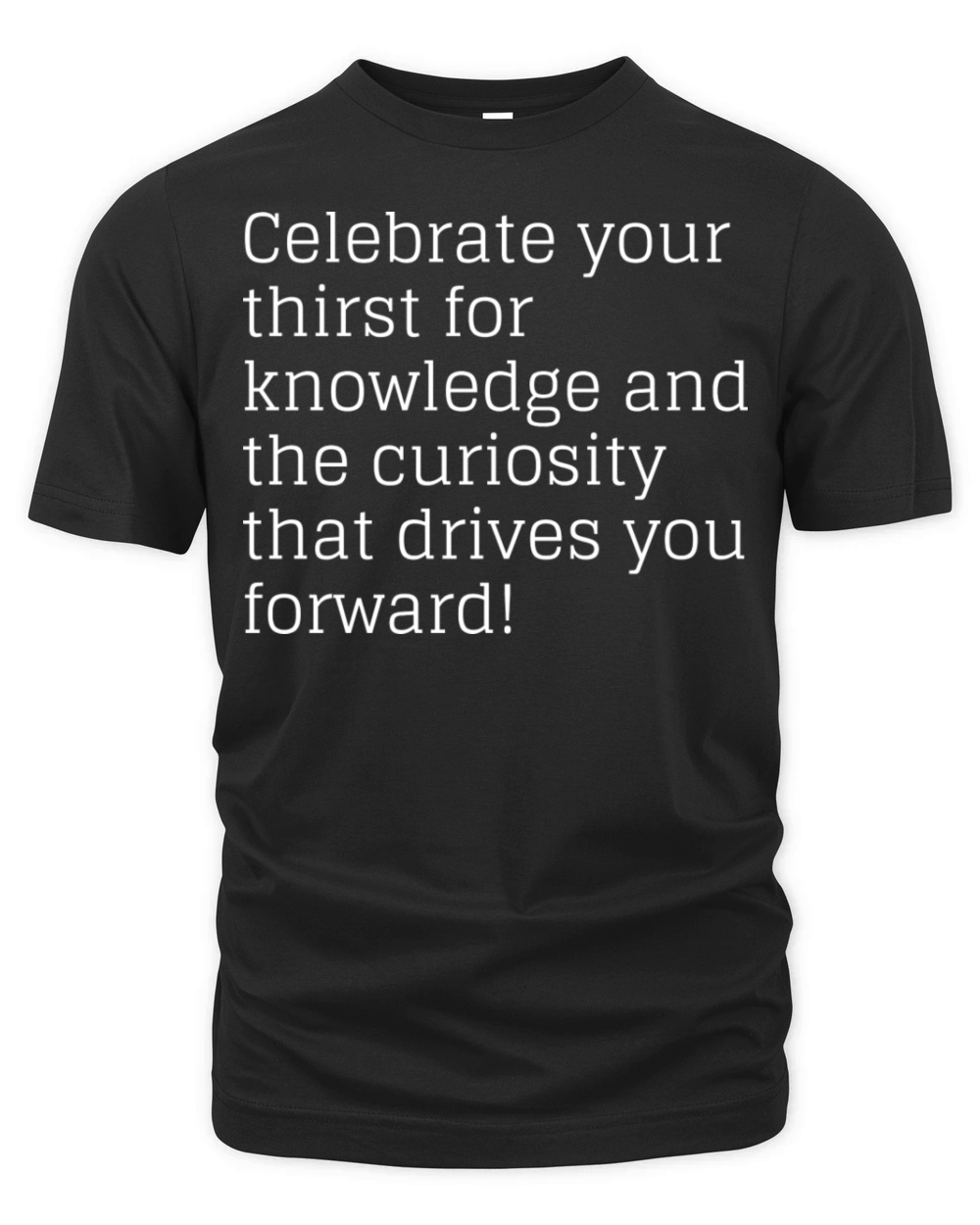 Celebrate your thirst for knowledge and the curios Organic Unisex T-shirt