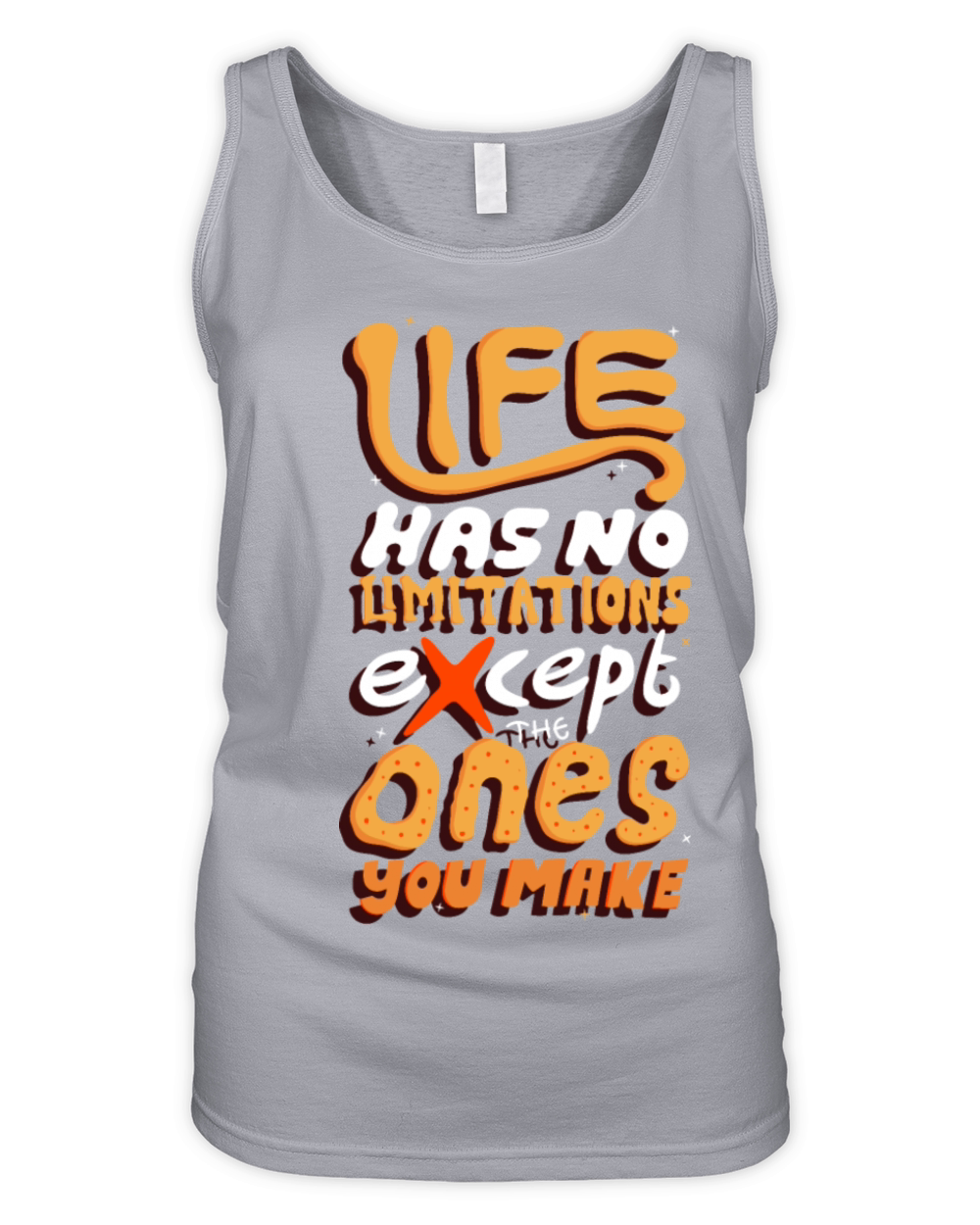 life has no limitations except the ones Organic Women's Tank Top