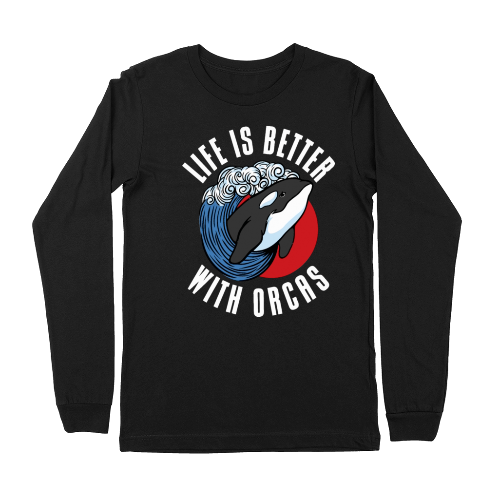 Life Is Better With Orcas Premium Long Sleeve