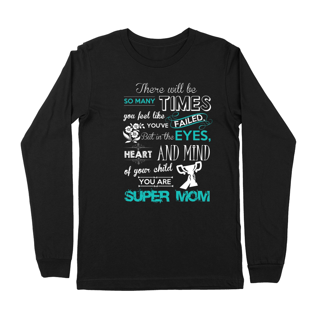 You Are Supper Mom Premium Long Sleeve