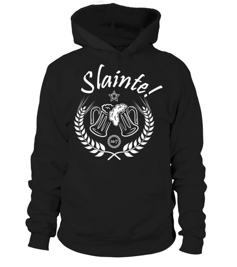Slainte Irish Beer Greeting Hoodie Unisex