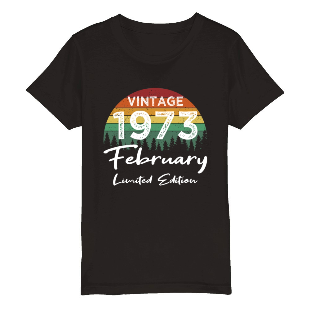 50th birthday february 1973 vintage 1973 Organic Kids Crewneck T-shirt
