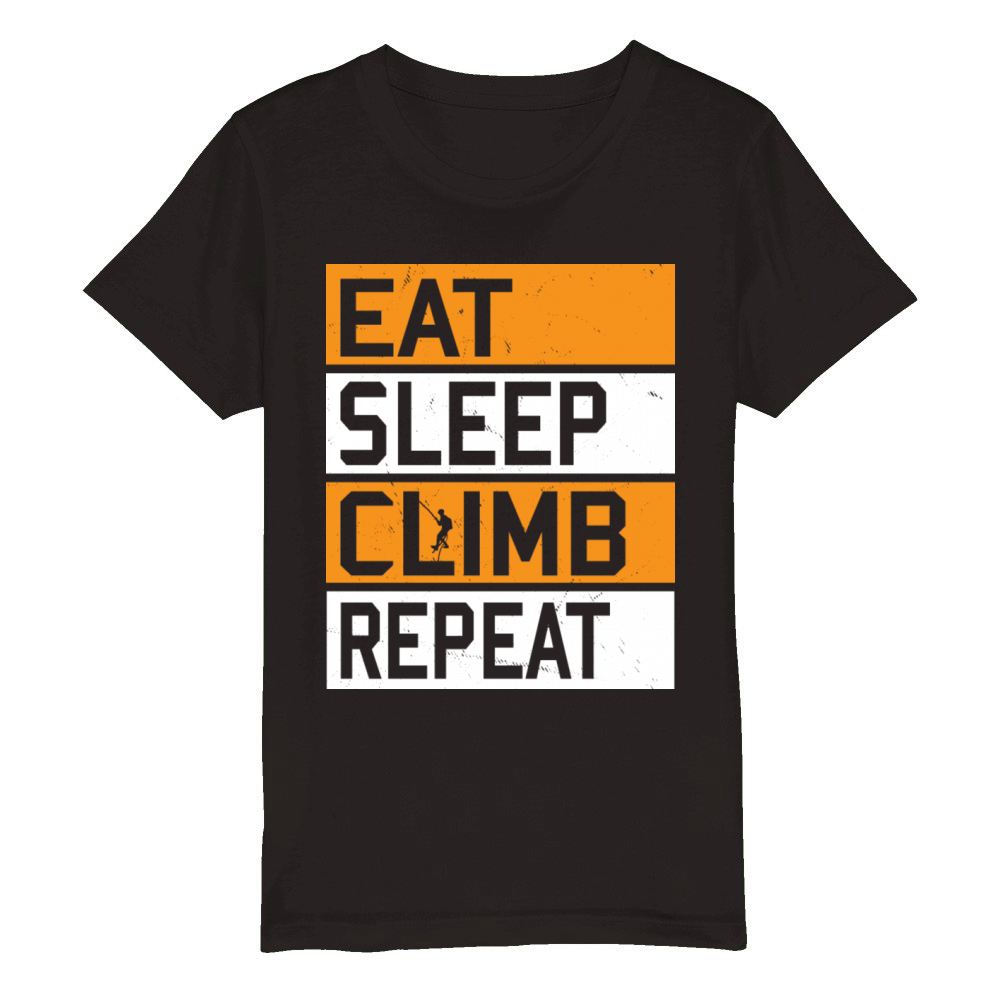 Eat Sleep Climb Repeat Sports Climber Gift Organic Kids Crewneck T-shirt