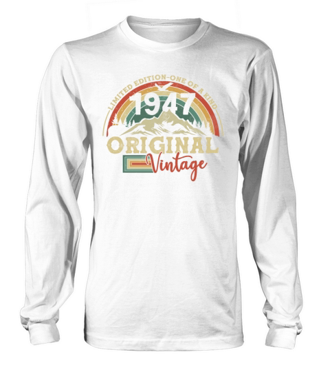 Vintage Retro 1947 Birthday Gift Long sleeved Unisex