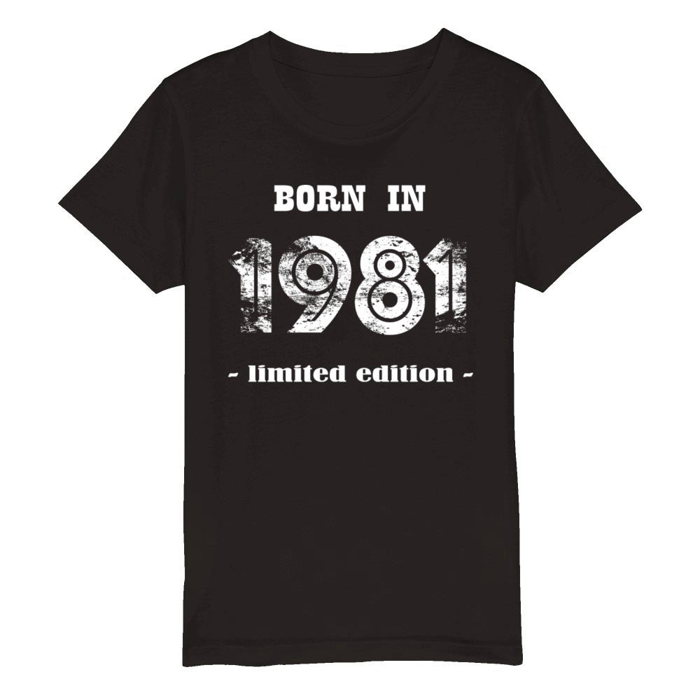 Born in 1981 - limited edition Organic Kids Crewneck T-shirt