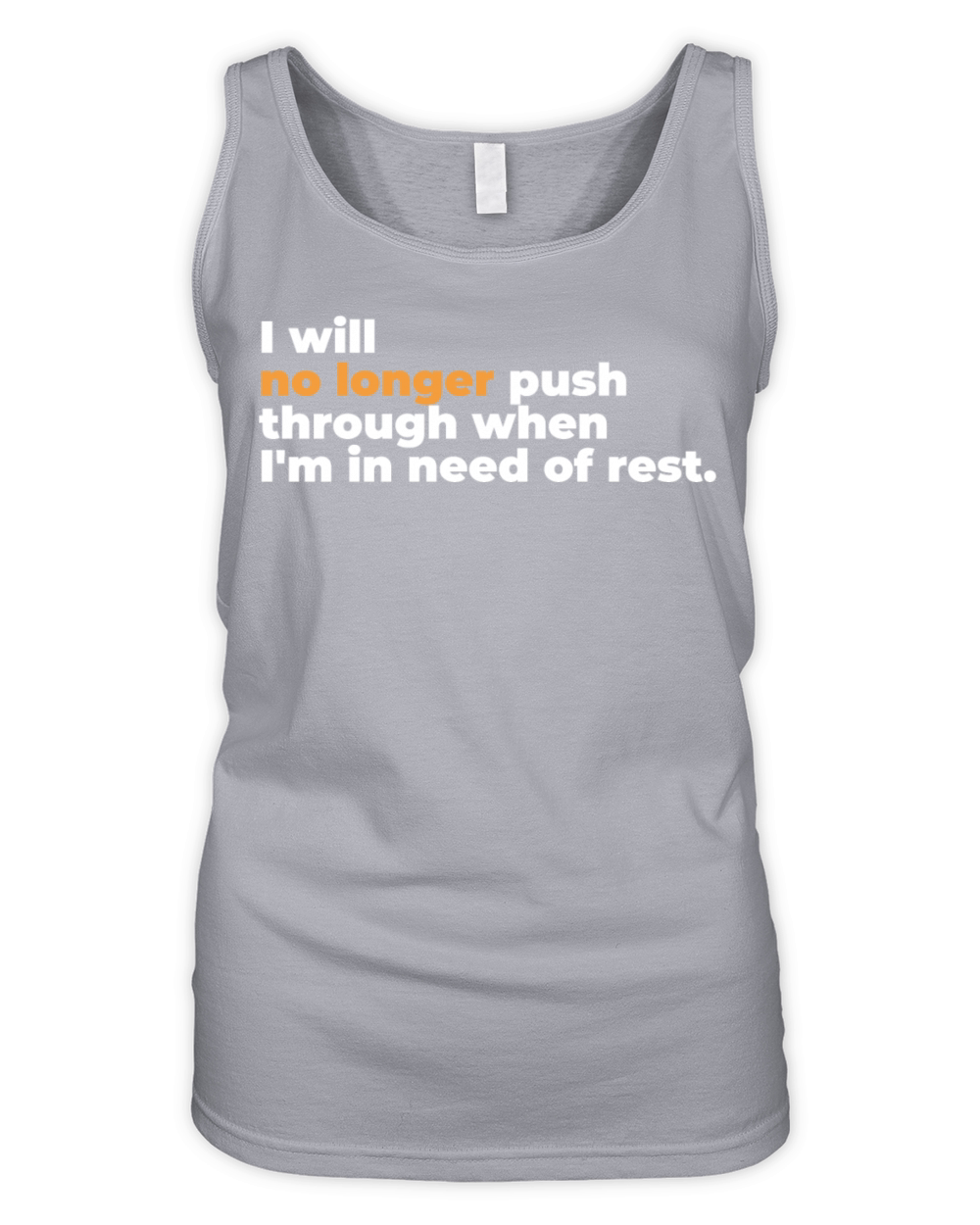 I Will No Longer Push Through When Im In Need Organic Women's Tank Top