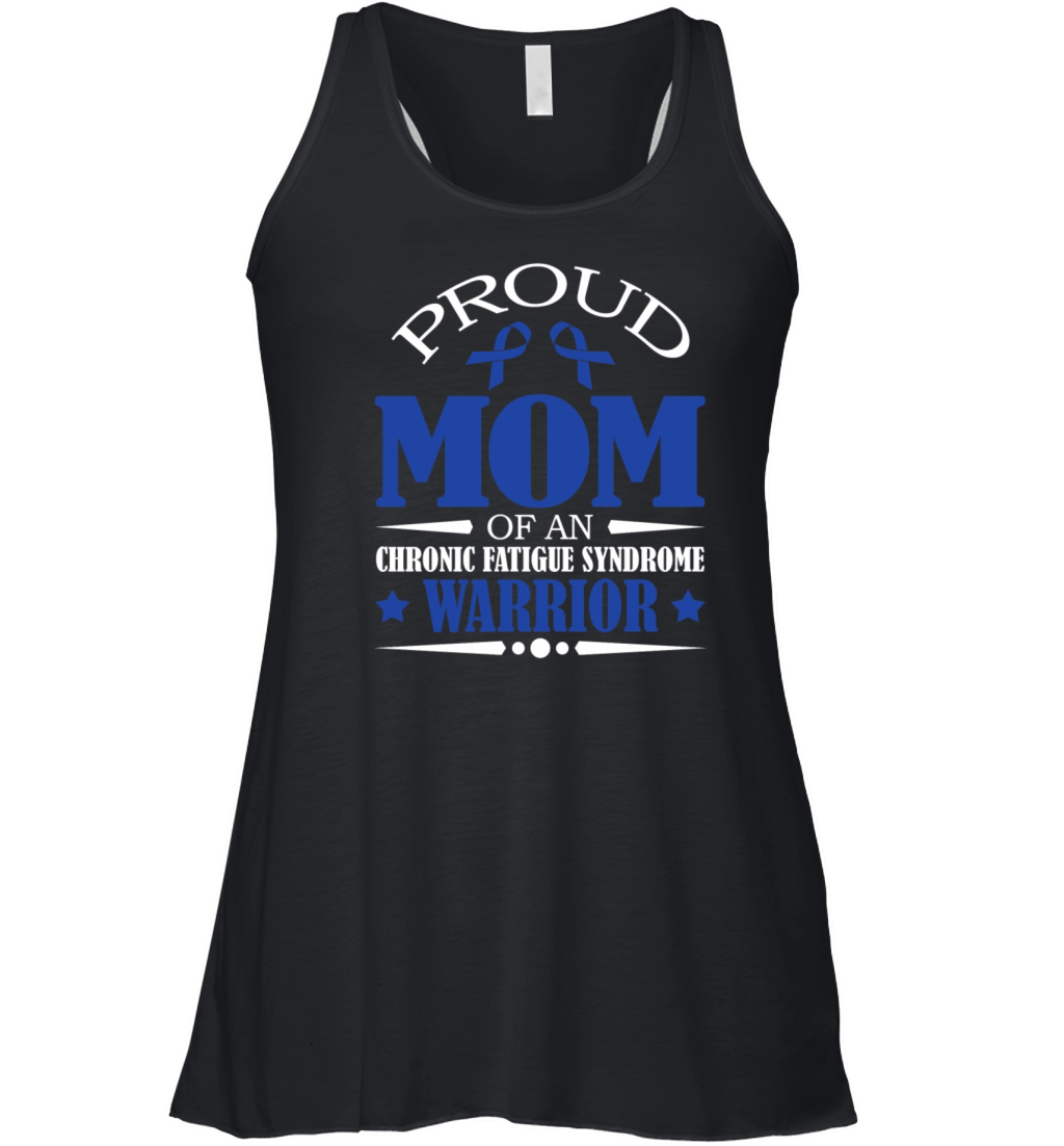 Proud Mom Of An Chronic Fatigue Syndrome Warrior Women's Flowy Tank Top
