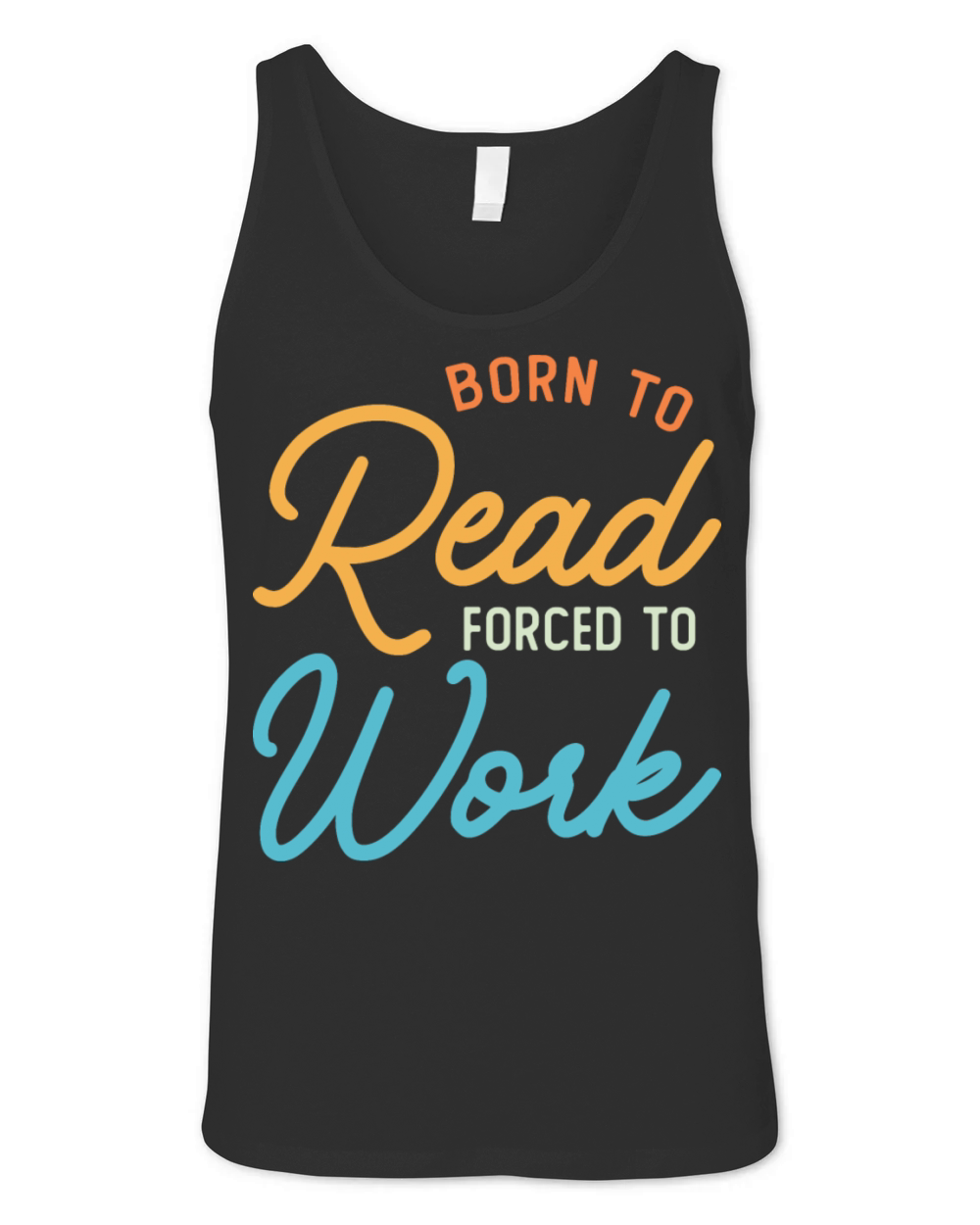 Born To Read Forced To Work Vintage Unisex Jersey Tank