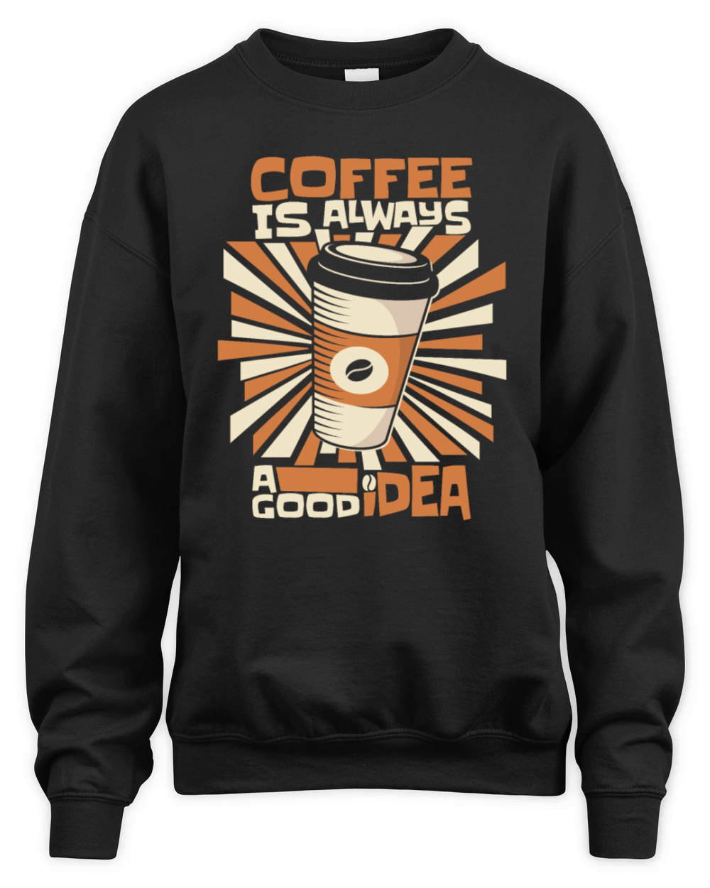 Coffee Is Always A Good Idea Queen Latte Art Unisex Premium Crewneck Sweatshirt