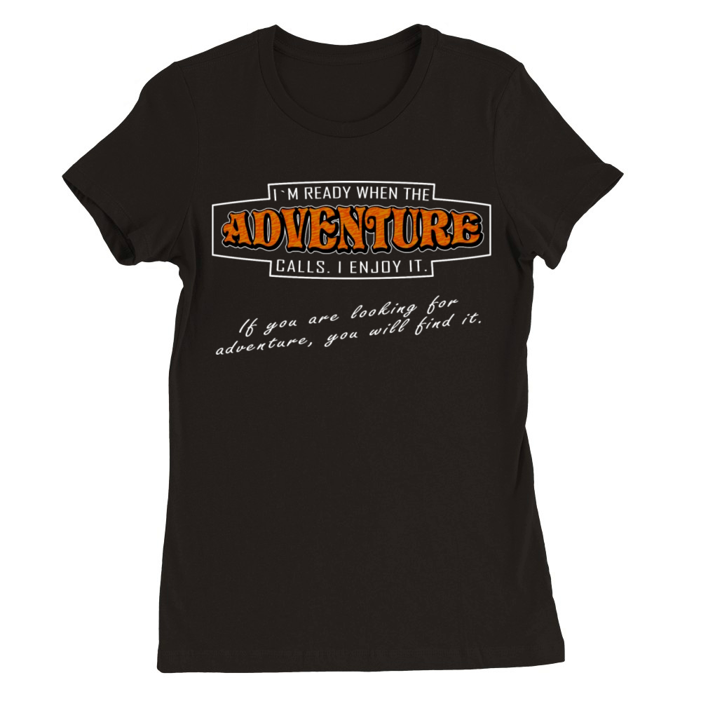 Adventure Cool Adventure Design Premium Womens Crewneck T-shirt