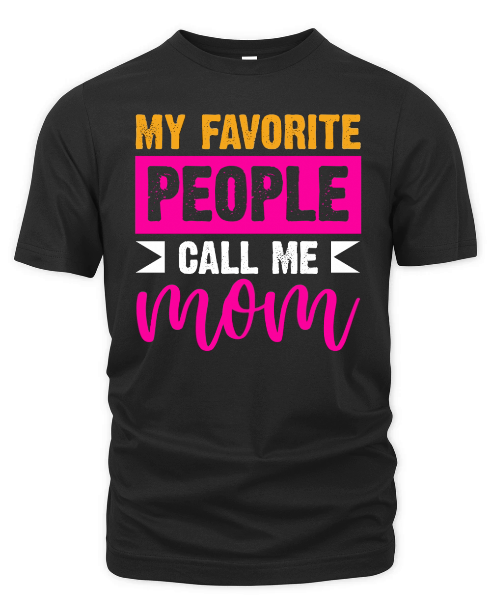 My Favorite People Call Me Mom Organic Unisex T-shirt