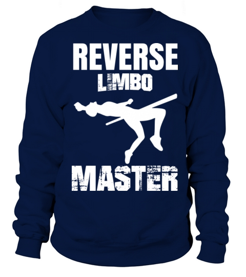 Reverse Limbo Master Pole Vault Sweatshirt Unisex