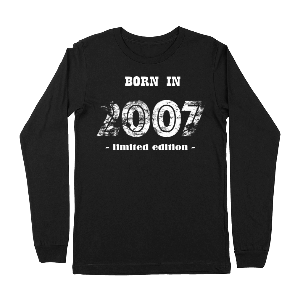 born in 2007 - limited edition Premium Long Sleeve