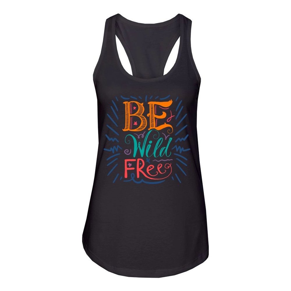 BE WILD AND FREE Women's Racerback Tank