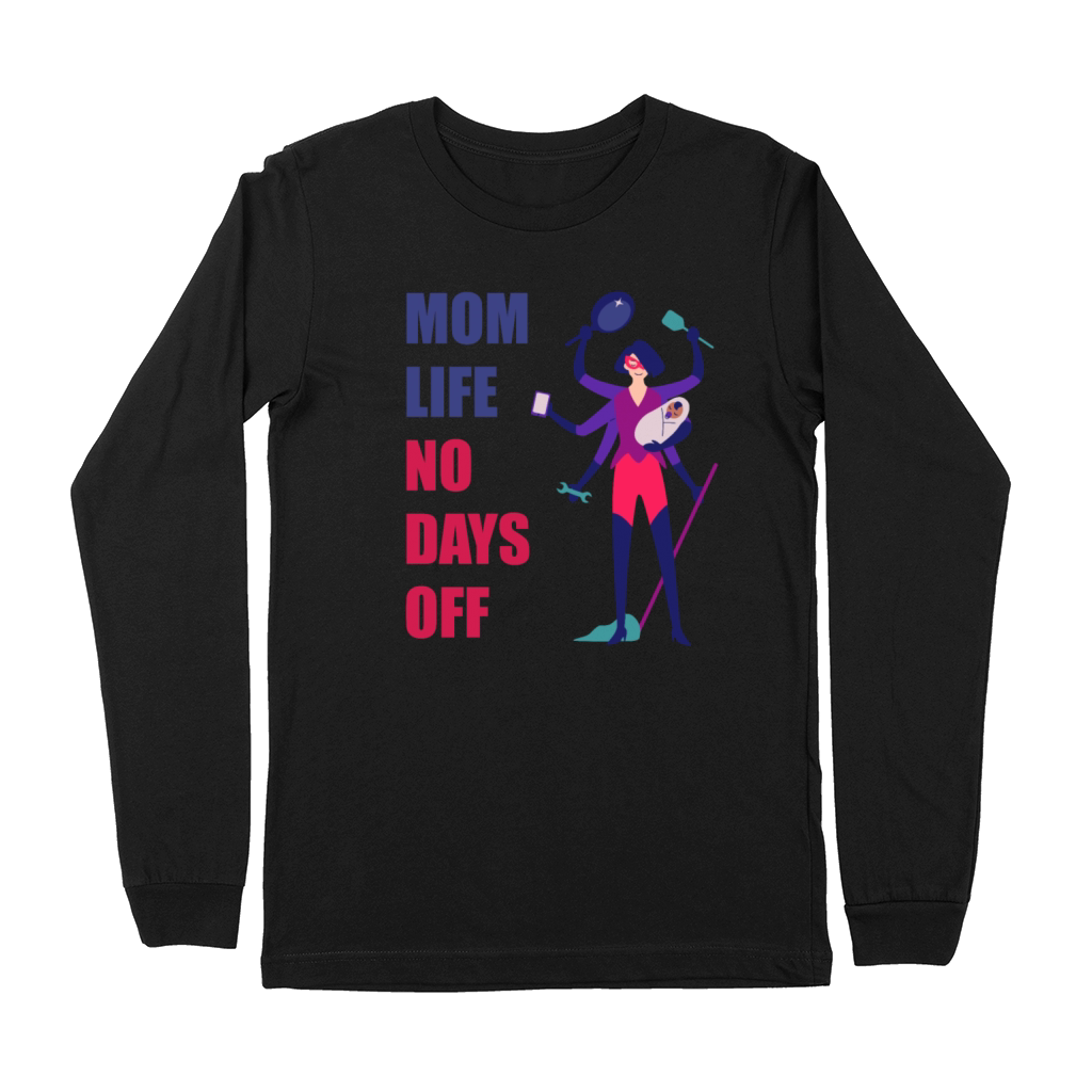 Mom life no day off Premium Long Sleeve