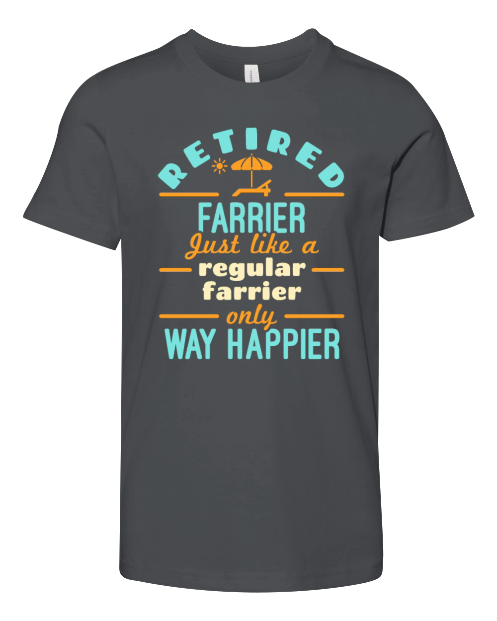 Retired Farrier Retirement Funny Happier Youth Unisex Jersey Tee