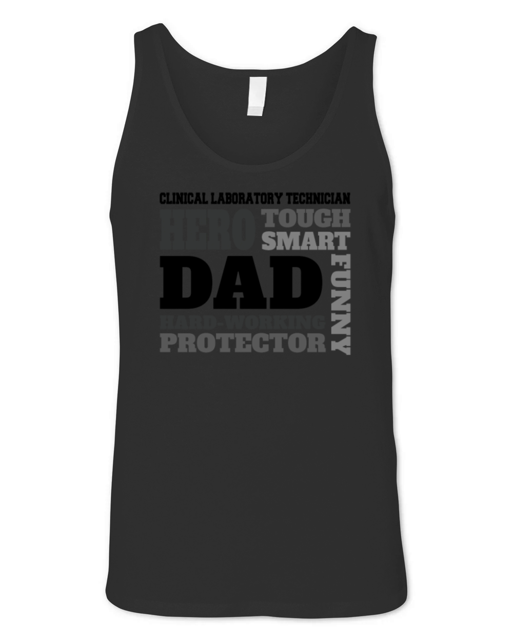 Daddy job funny Quote Dad Clinical laboratory Unisex Jersey Tank