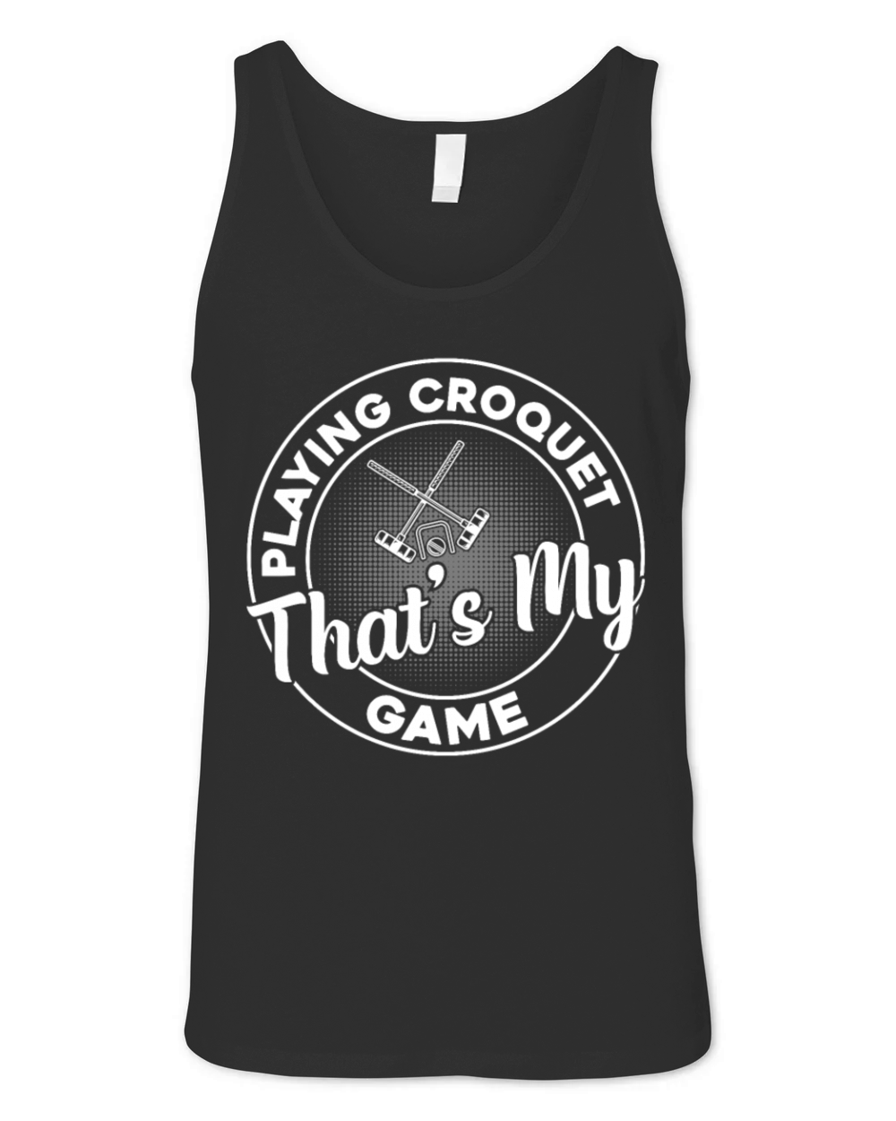 Playing Croquet Thats My Game - Croquet Player Unisex Jersey Tank