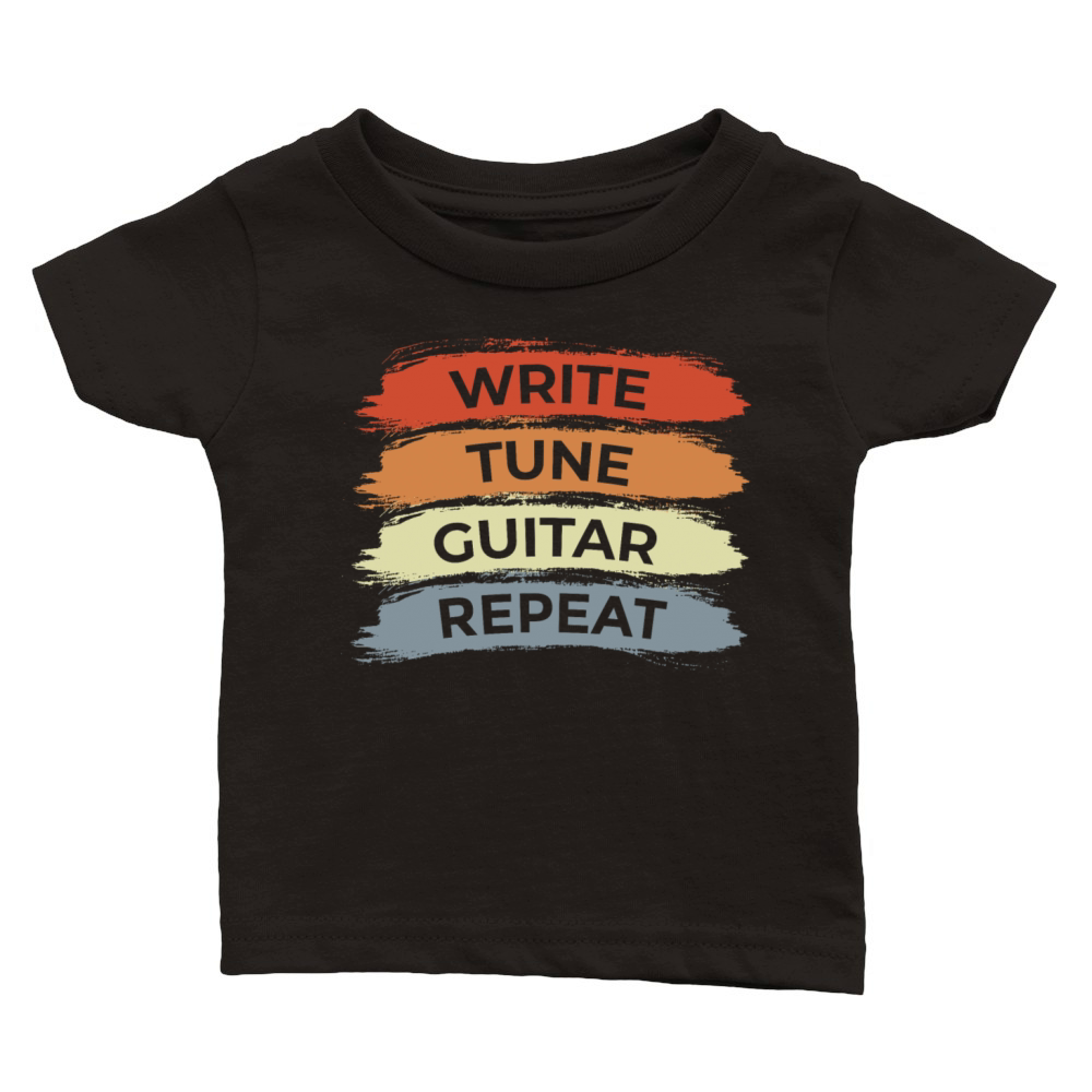 Motivational Guitarist Saying Classic Baby Crewneck T-shirt