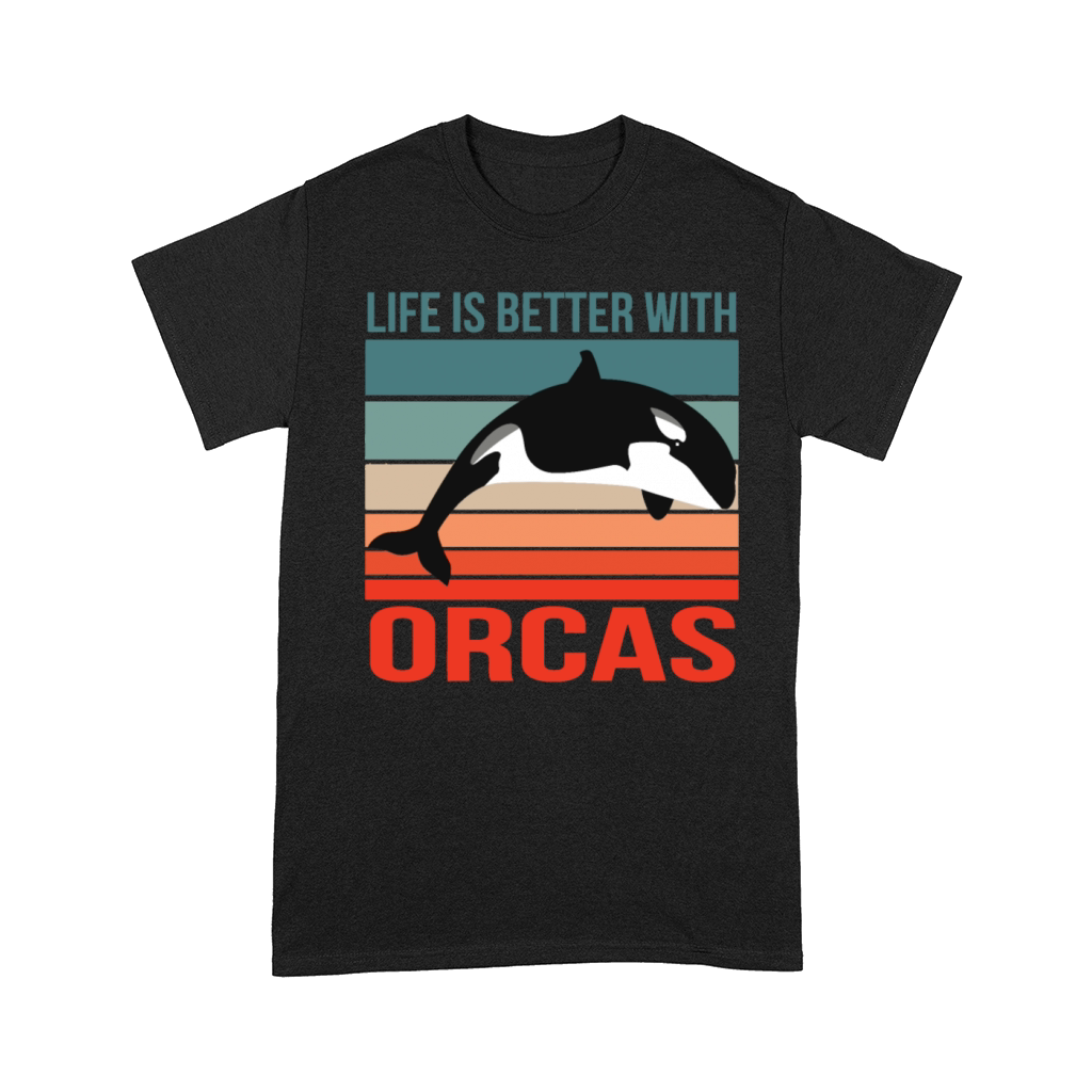 Life Is Better With Orcas Comfort T-shirt