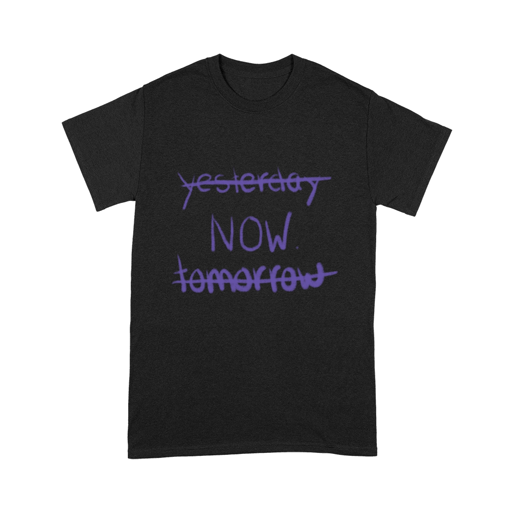 Quote yesterday now tomorrow Premium T-shirt