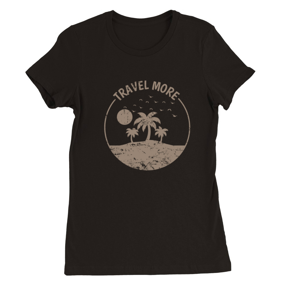 Travel More Palm Tree Vacation Beach Premium Womens Crewneck T-shirt