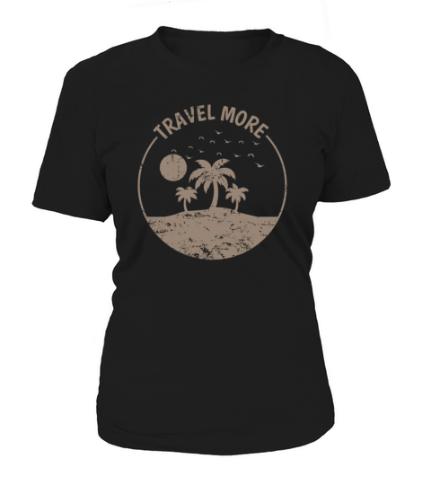Travel More Palm Tree Vacation Beach Women's T-Shirt