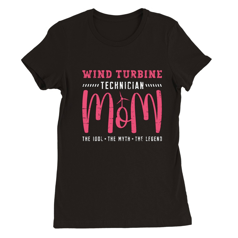 Wind Turbine Technician Mom The Idol Green Energy Premium Womens Crewneck T-shirt