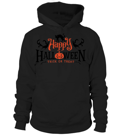 Happy Halloween   trick Hoodie Unisex