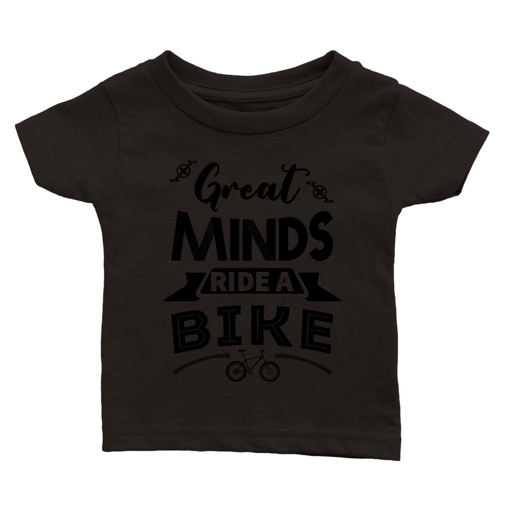 Great Minds Ride A Bike Classic Baby Crewneck T-shirt