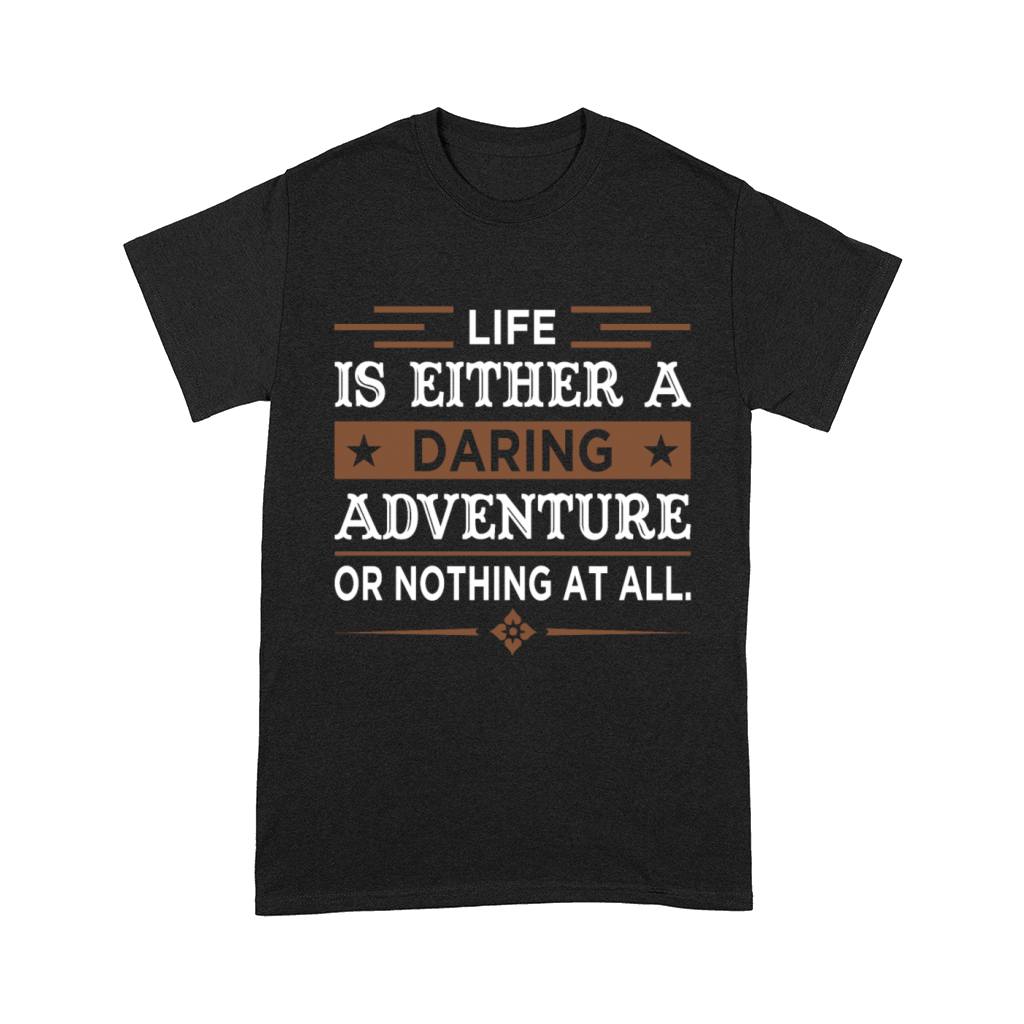 Inspiring quote for life Comfort T-shirt