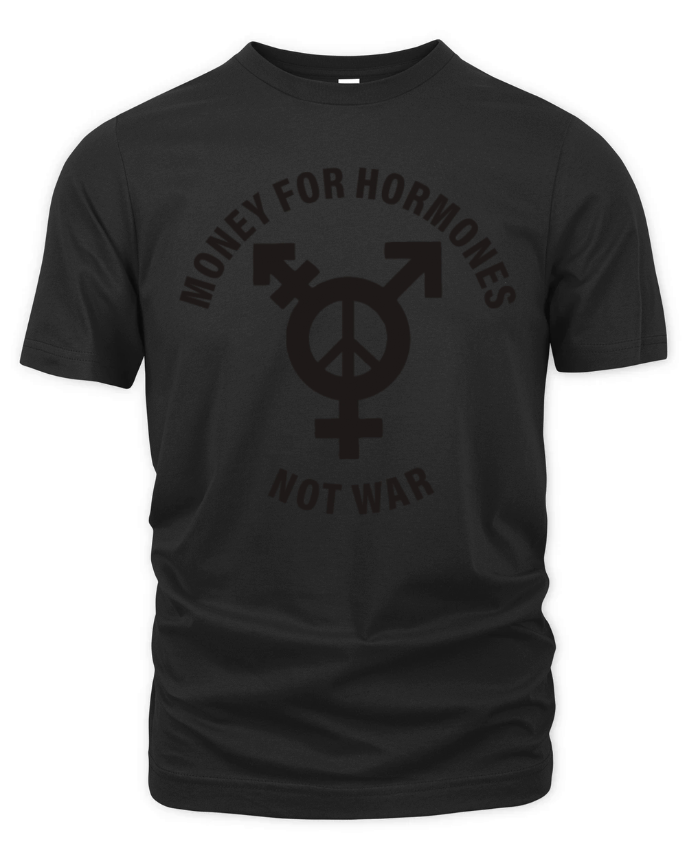 Money For Hormones Not War Organic Unisex T-shirt