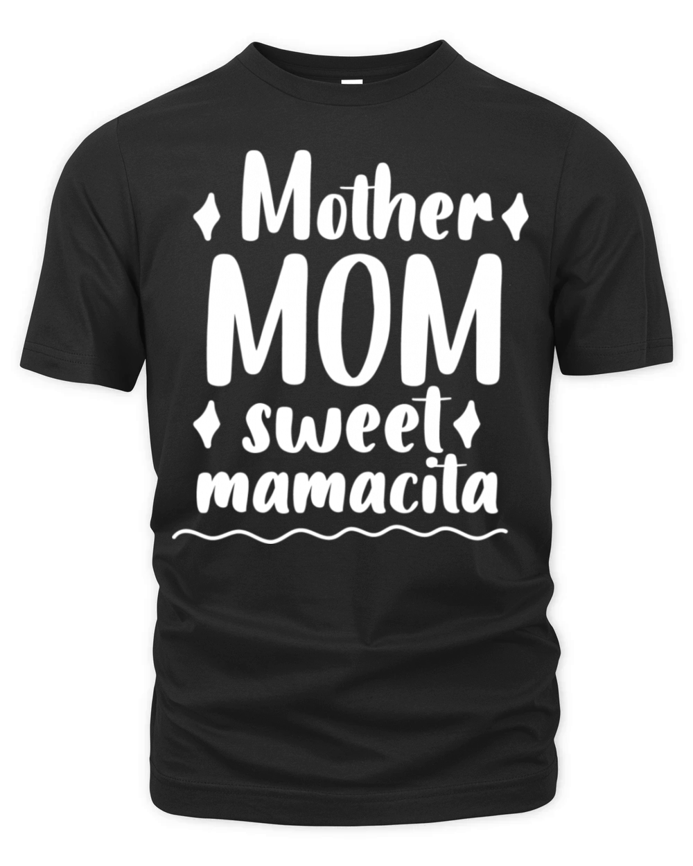 Mother Mom sweet mamacita Organic Unisex T-shirt
