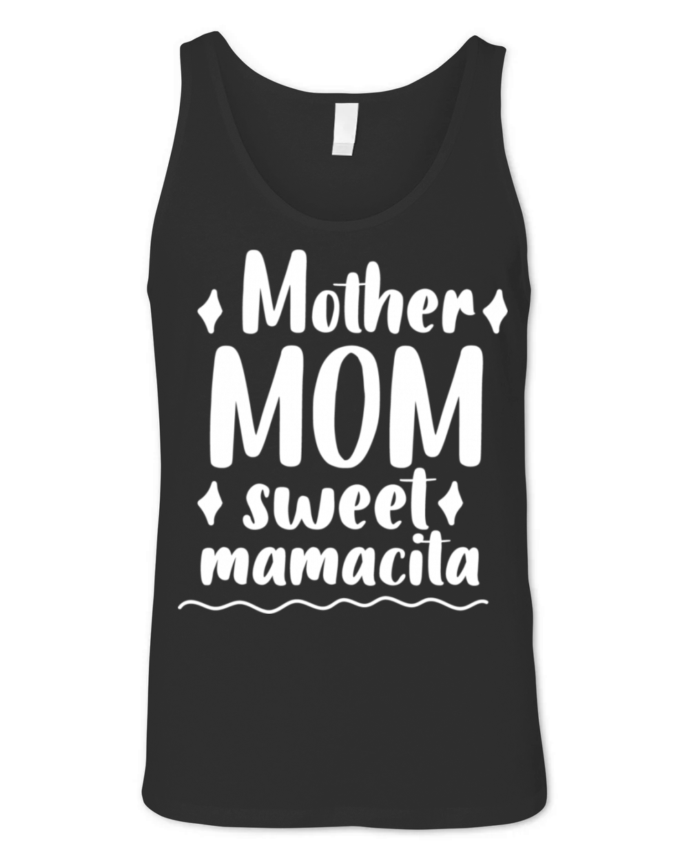 Mother Mom sweet mamacita Unisex Jersey Tank