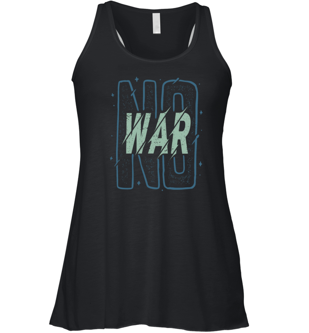 NO WAR Peace Gift Idea Women's Flowy Tank Top
