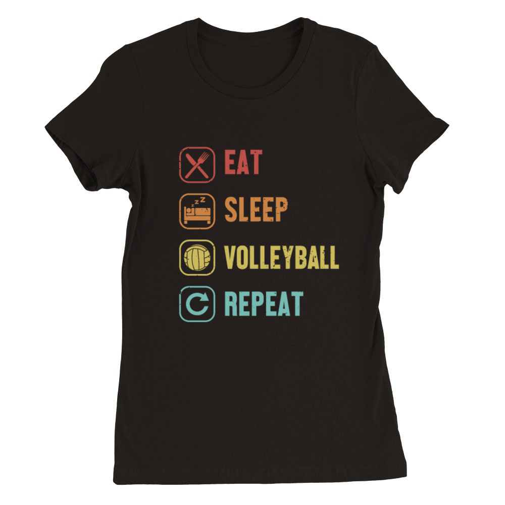 Eat Sleep Volleyball Repeat Team Player Coach Premium Womens Crewneck T-shirt