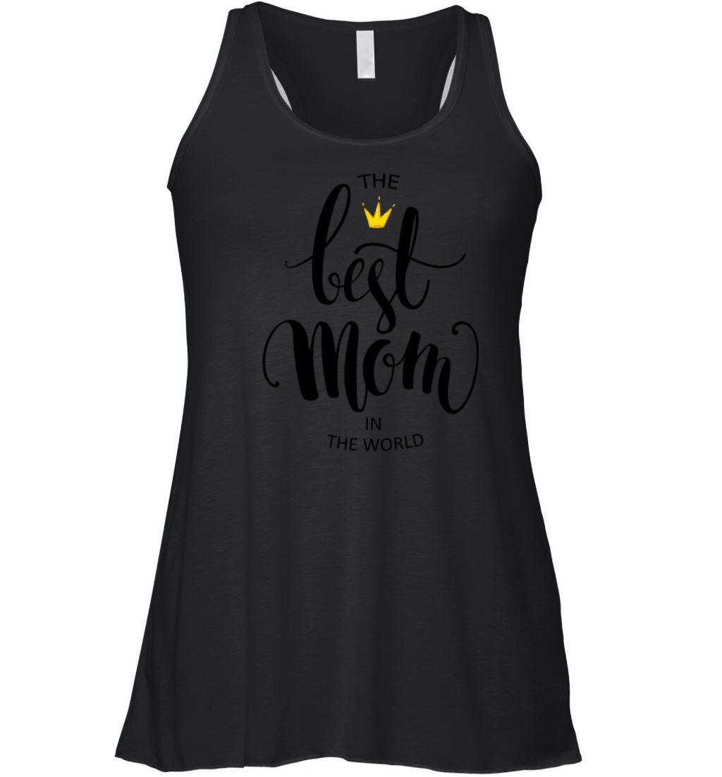 Best Mom Quotes With A Crown Women's Flowy Tank Top